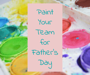 Paint your Team for Father's Day